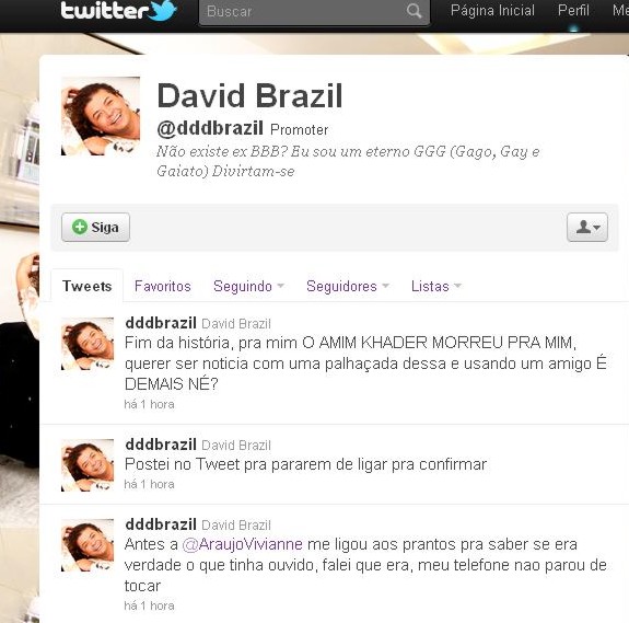D. Brazil David Brazil não aceitou o fato como brincadeira