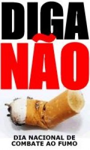 Secretaria de Saúde realiza eventos para lembrar Dia Nacional de Combate ao Fumo Secretaria de Saúde realiza eventos para lembrar Dia Nacional de Combate ao Fumo